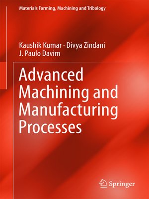cover image of Advanced Machining and Manufacturing Processes
